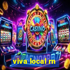 viva local rn